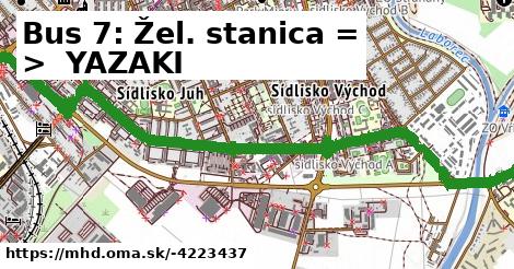 Bus 7: Žel. stanica = >  YAZAKI