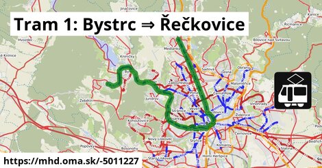 Tram 1: Bystrc ⇒ Řečkovice