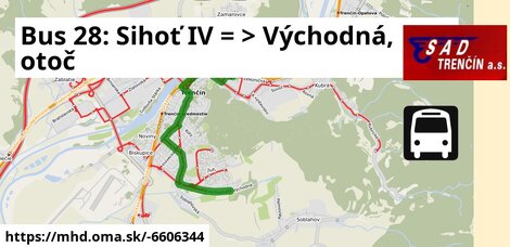 Bus 28: Sihoť IV = >  Východná, otoč