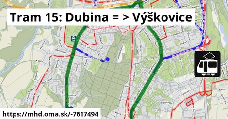 Tram 15: Dubina = >  Výškovice