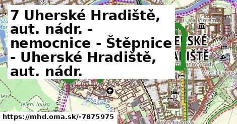 7 Uherské Hradiště, aut. nádr. - nemocnice - Štěpnice - Uherské Hradiště, aut. nádr.