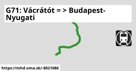 G71: Vácrátót = >  Budapest-Nyugati