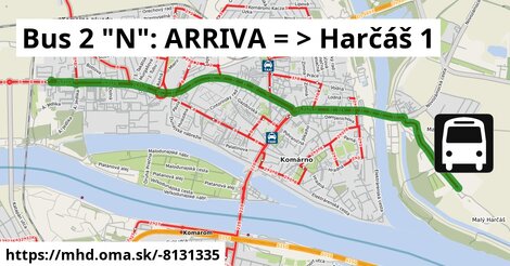 Bus 2 "N": ARRIVA = >  Harčáš 1