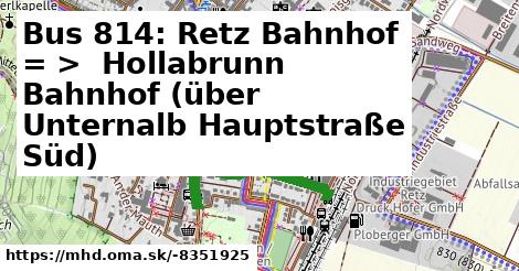 Bus 814: Retz Bahnhof = >  Hollabrunn Bahnhof (über Unternalb Hauptstraße Süd)