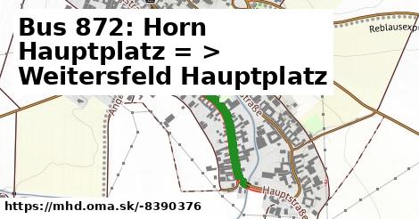 Bus 872: Horn Hauptplatz = >  Weitersfeld Hauptplatz