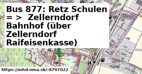 Bus 877: Retz Schulen = >  Zellerndorf Bahnhof (über Zellerndorf Raifeisenkasse)