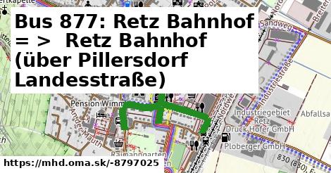 Bus 877: Retz Bahnhof = >  Retz Bahnhof (über Pillersdorf Landesstraße)