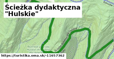 Ścieżka dydaktyczna "Hulskie"