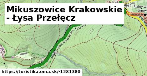 Mikuszowice Krakowskie - Łysa Przełęcz