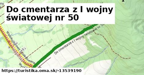 Do cmentarza z I wojny światowej nr 50