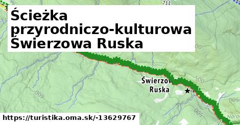 Ścieżka przyrodniczo-kulturowa Świerzowa Ruska