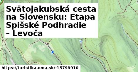 Svätojakubská cesta na Slovensku: Etapa Spišské Podhradie – Levoča