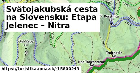 Svätojakubská cesta na Slovensku: Etapa Jelenec – Nitra