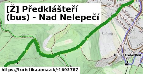 [Ž] Předklášteří (bus) - Nad Nelepečí