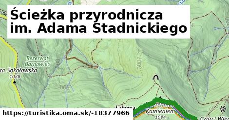 Ścieżka przyrodnicza im. Adama Stadnickiego