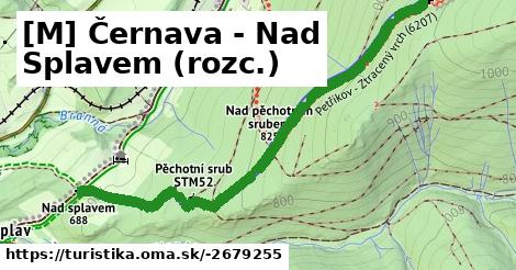 [M] Černava - Nad Splavem (rozc.)