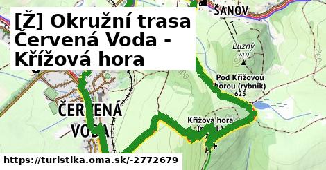 [Ž] Okružní trasa Červená Voda - Křížová hora