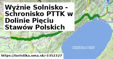 Wyżnie Solnisko - Schronisko PTTK w Dolinie Pięciu Stawów Polskich