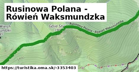 Rusinowa Polana - Rówień Waksmundzka