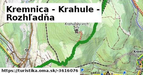 Kremnica - Krahule - Rozhľadňa