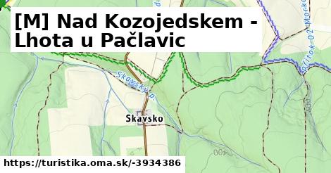 [M] Nad Kozojedskem - Lhota u Pačlavic