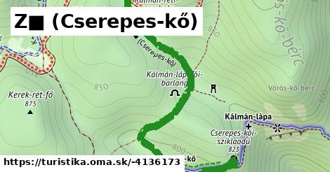 Z■ (Cserepes-kő)