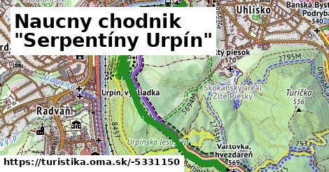 Naucny chodnik "Serpentíny Urpín"