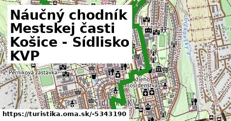 Náučný chodník Mestskej časti Košice - Sídlisko KVP