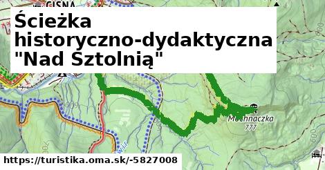 Ścieżka historyczno-dydaktyczna "Nad Sztolnią"