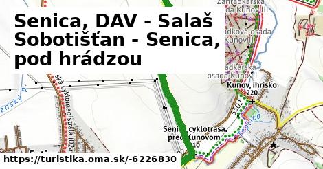 Senica, DAV - Salaš Sobotišťan - Senica, pod hrádzou