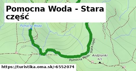 Pomocna Woda - Stara część