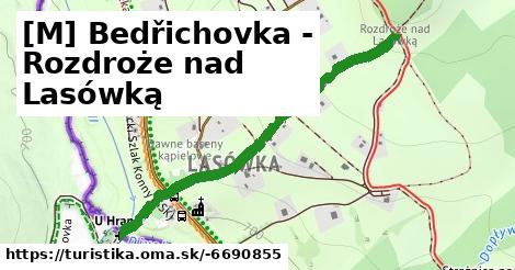 [M] Bedřichovka - Rozdroże nad Lasówką