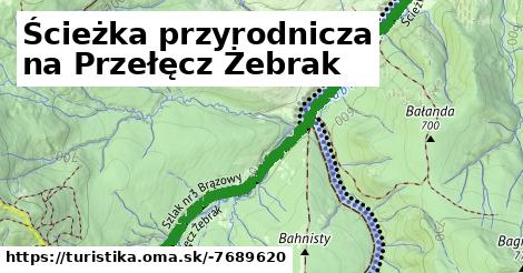 Ścieżka przyrodnicza na Przełęcz Żebrak