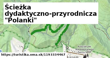 Ścieżka dydaktyczno-przyrodnicza "Polanki"