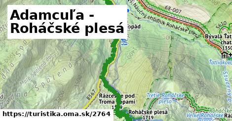 Adamcuľa - Roháčské plesá