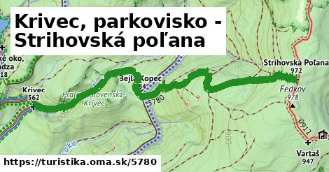 Krivec, parkovisko - Strihovská poľana