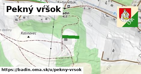 Pekný vŕšok, Badín