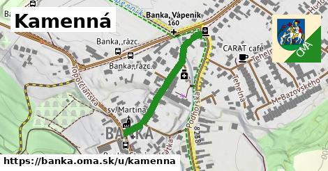 Kamenná, Banka