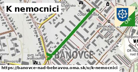 K nemocnici, Bánovce nad Bebravou