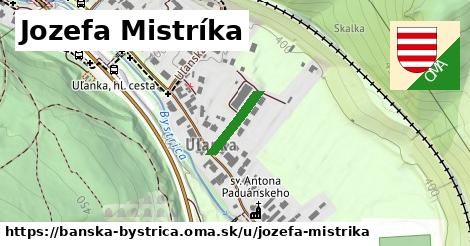 Jozefa Mistríka, Banská Bystrica