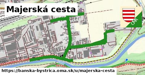 Majerská cesta, Banská Bystrica