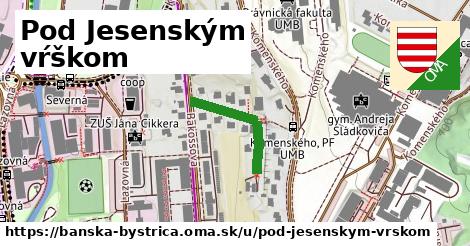 Pod Jesenským vŕškom, Banská Bystrica