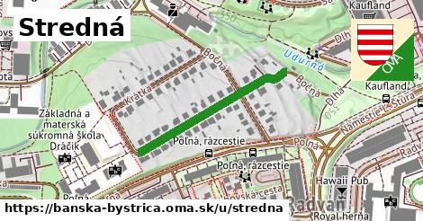 Stredná, Banská Bystrica