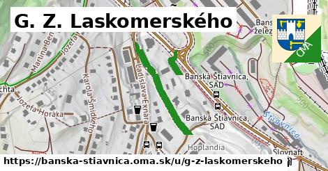 G. Z. Laskomerského, Banská Štiavnica