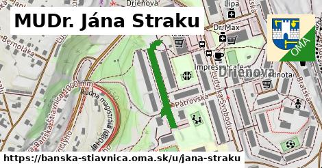 ilustrácia k MUDr. Jána Straku, Banská Štiavnica - 240 m