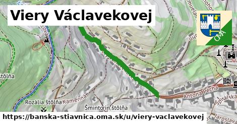 Viery Václavekovej, Banská Štiavnica