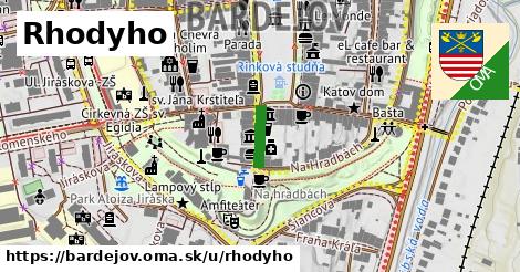 Rhodyho, Bardejov