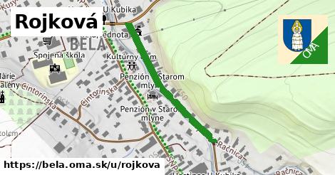 Rojková, Belá