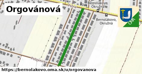 Orgovánová, Bernolákovo