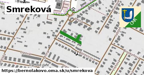 Smreková, Bernolákovo